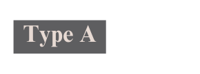 Type A